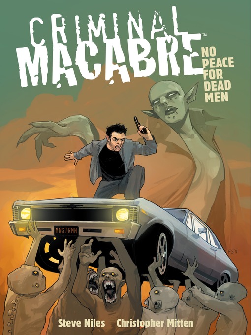 Title details for Criminal Macabre: No Peace for Dead Men by Steve Niles - Available